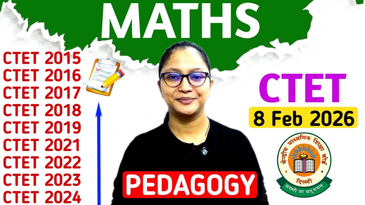 CTET 8 Feb 2026 Maths Pedagogy Previous Years Marathon | CTET Maths Pedagogy Marathon | CTET 2026 |
