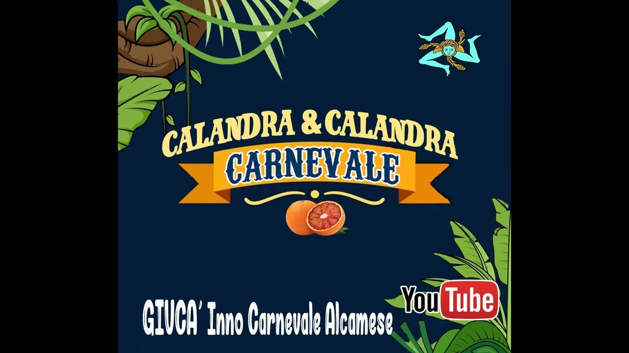 Giuc&agrave; Inno Carnevale Alcamese