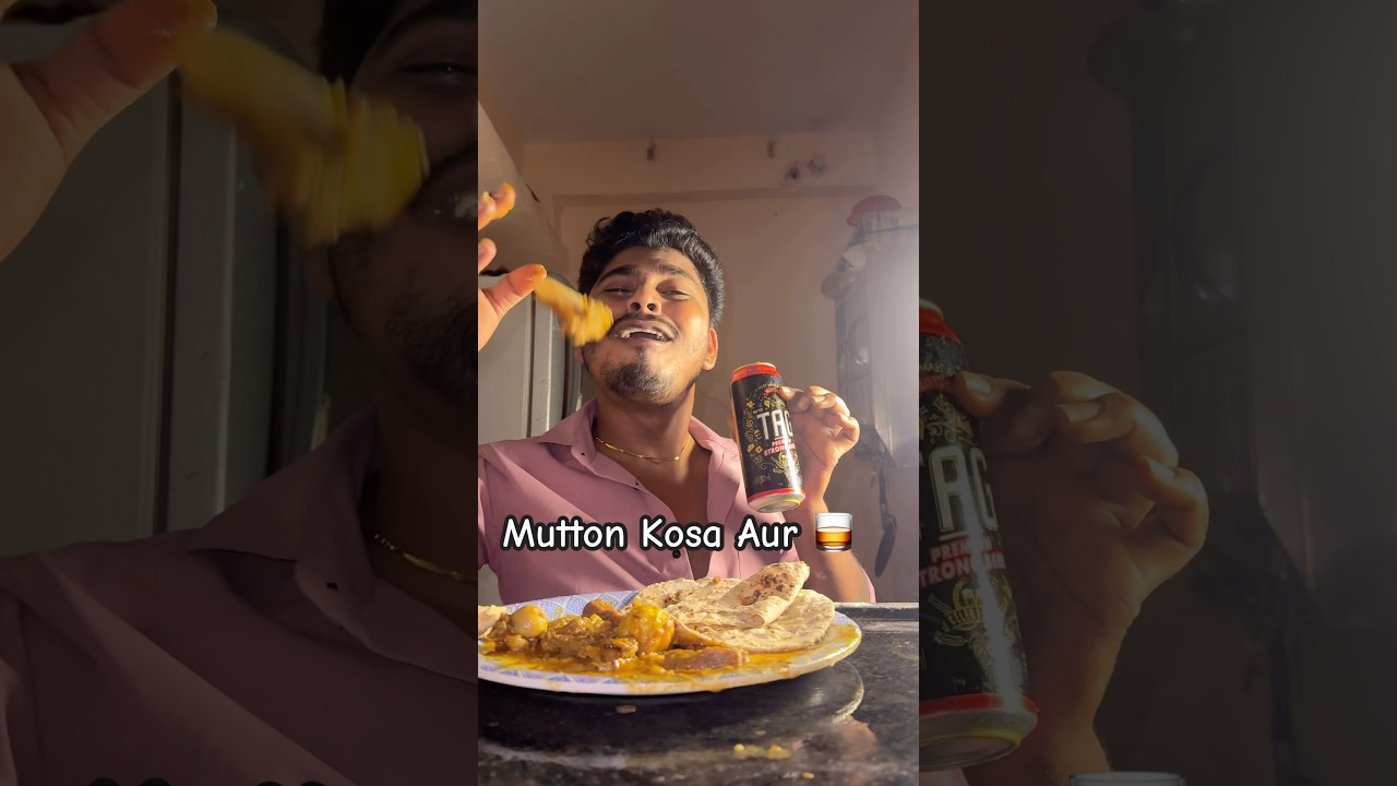 Mutton Kosa Aur 🥃 