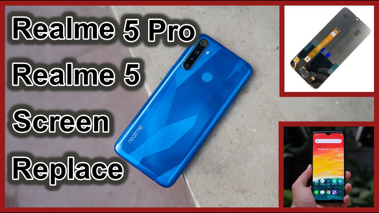 How To Replace Disassembly Realme 5 ( Pro ) LCD !! كيفيه تغيير واستبدال شاشه ريلمى 5 برو