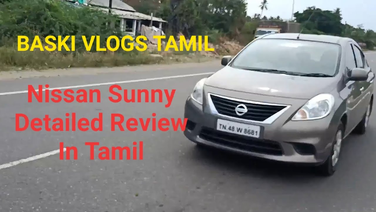 Nissan Sunny Tamil Review | Fully Explained