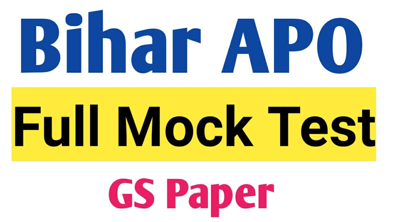 full mock test Bihar APO GS Paper