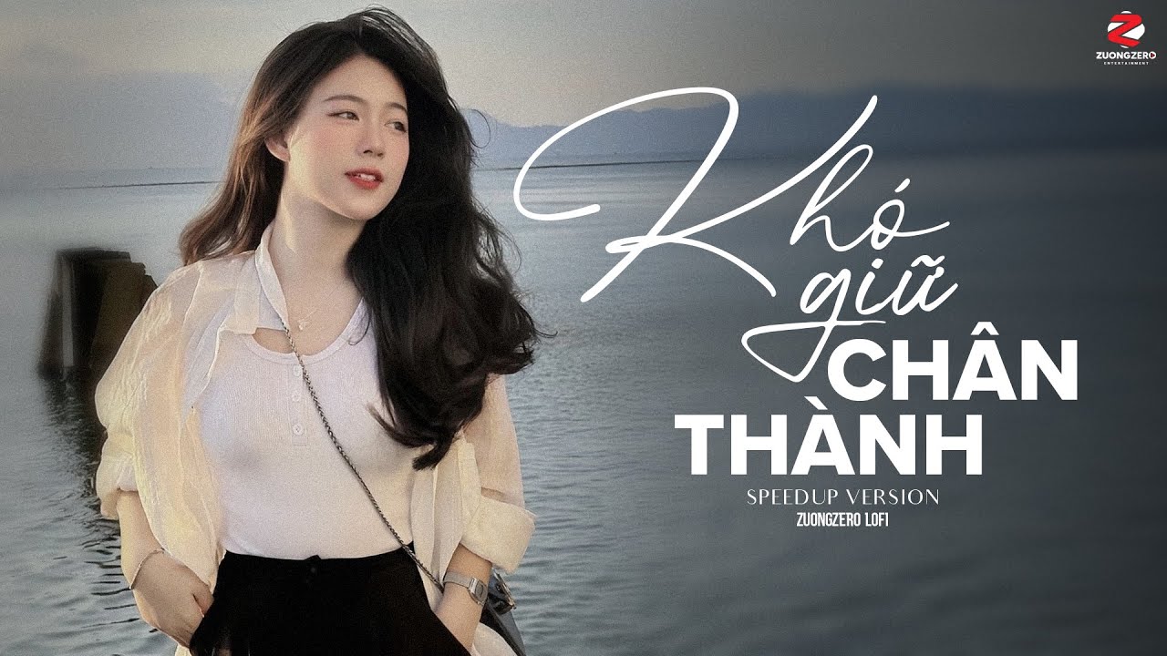 Khó Giữ Chân Thành (Bản Speedup Hot TikTok) - GURBANE