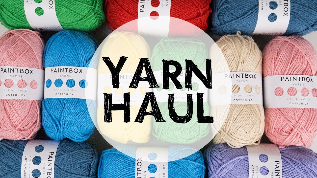Yarn Haul - Paintbox Yarns | Croby Patterns