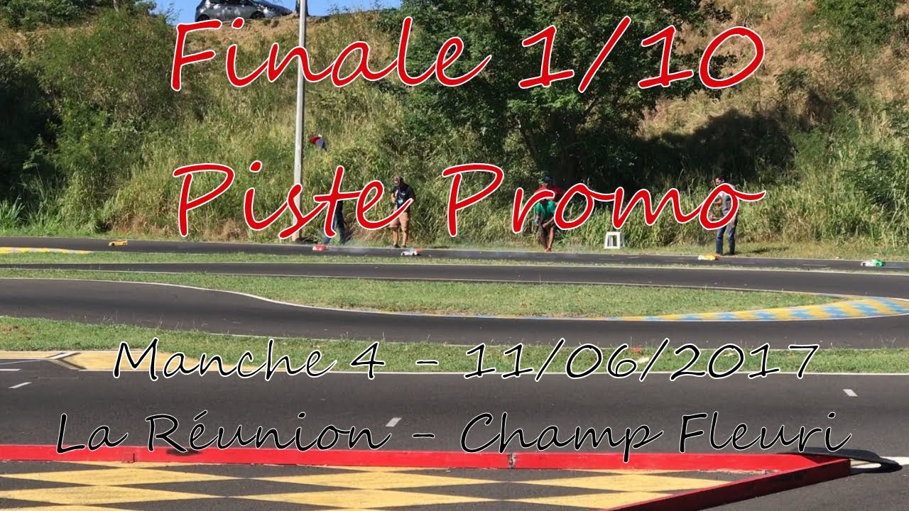 MRR - Finale 1/10 Piste Promo - Manche 4 - 11/06/2017