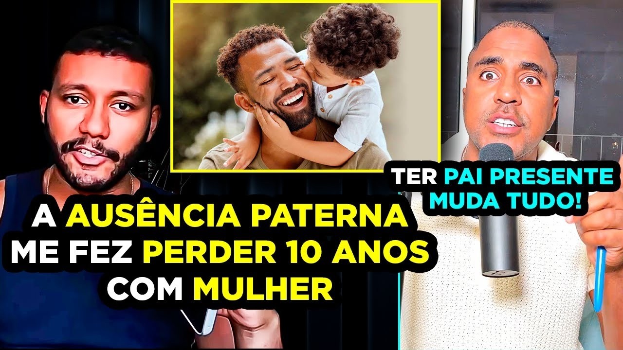 COMO A FALTA DE PRESENÇA PATERNA AFETA RELACIONAMENTOS E DINHEIRO