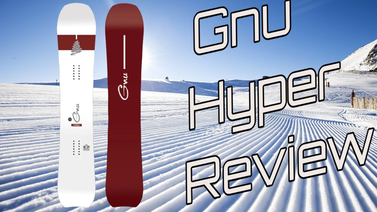 Обзор сноуборда Gnu Hyper 2025 года
