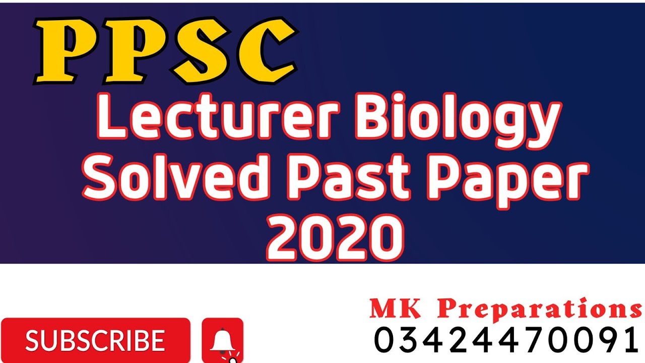 PPSC Lecturer Biology Solved Past Paper 2020 | PPSC Lecturer Biology Past Papers