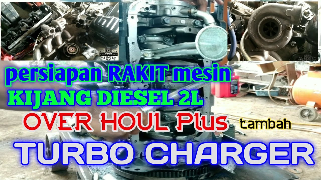 Rakit mesin kijang diesel dan upgrade TURBO