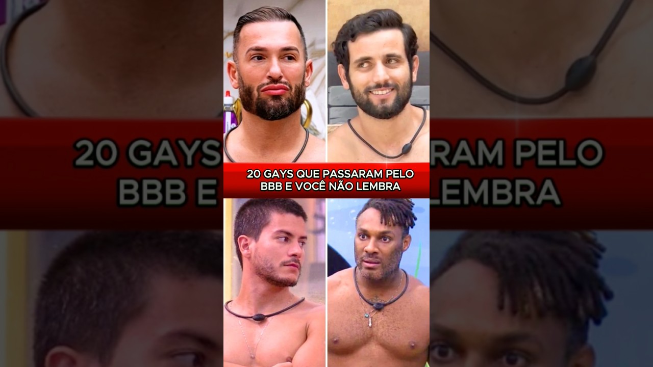 🌈 Veja 20 Gays Que Participaram do Big Brother Brasil 😍 Famosos LGBT Que Passaram Pelo BBB 🌈 #bbb25