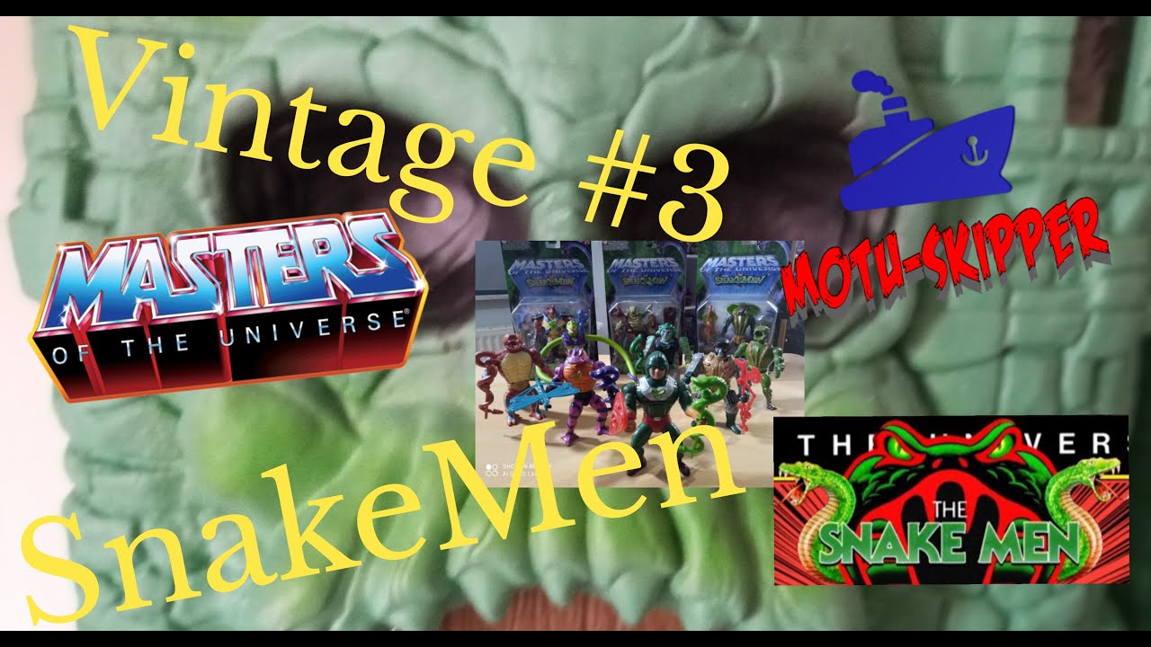 Masters of the Universe / Vintage #3/SnakeMen Spezial