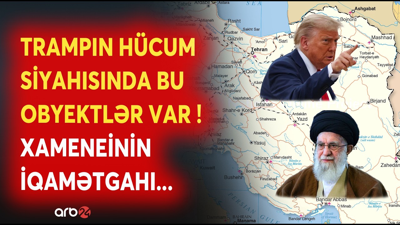 İran üçün ƏN DƏHŞƏTLİ SSENARİ: Trampın hücum siyahısında BU OBYEKTLƏR VAR - Xameneinin iqamətgahı...
