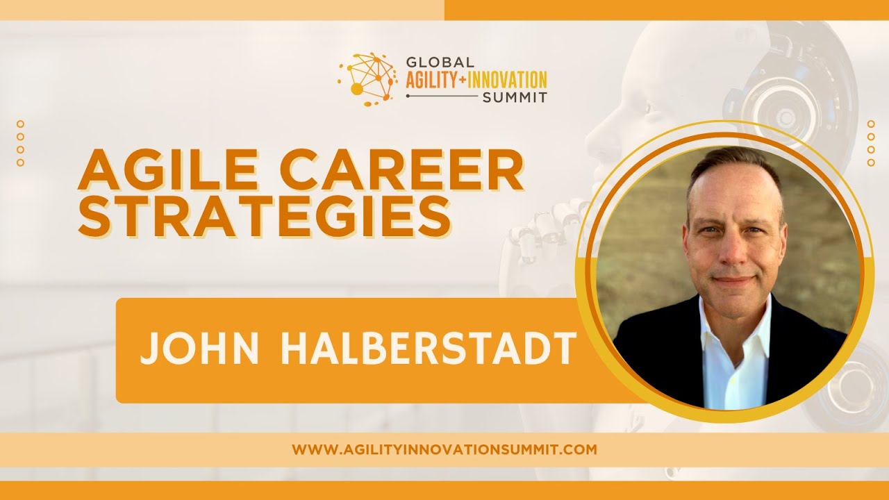 Agile Career Strategies with John Halberstadt