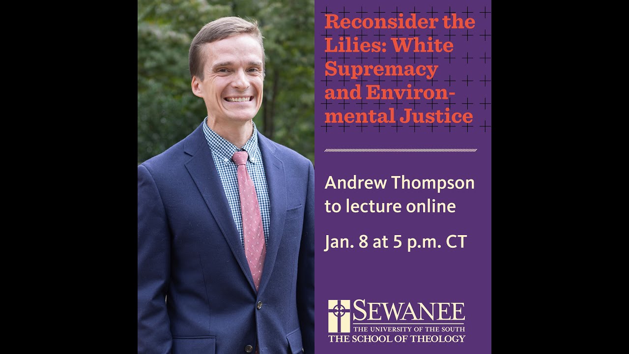 Webinar: Reconsider the Lilies White Supremacy and Environmental Justice