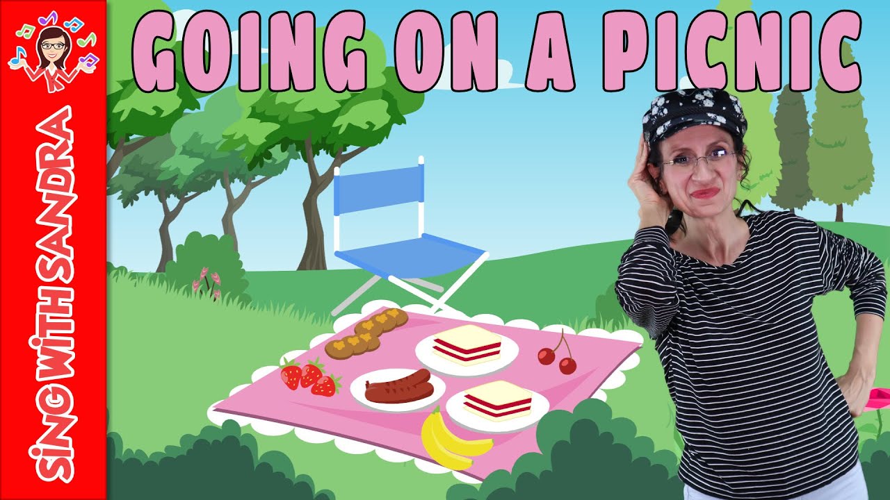💖 Going On A Picnic 💖 Children's Songs | Children's Stories | Sing With Sandra