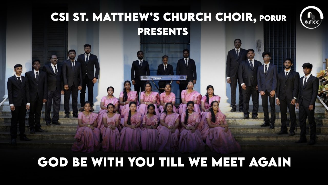 God Be With You Till We Meet Again | SMCC | 2024