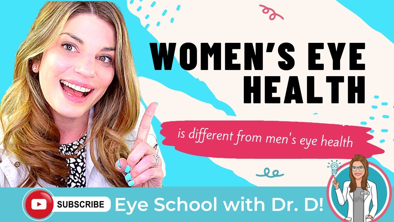 How Women’s Eye Health is Different From Men | Eye Doctor Explains