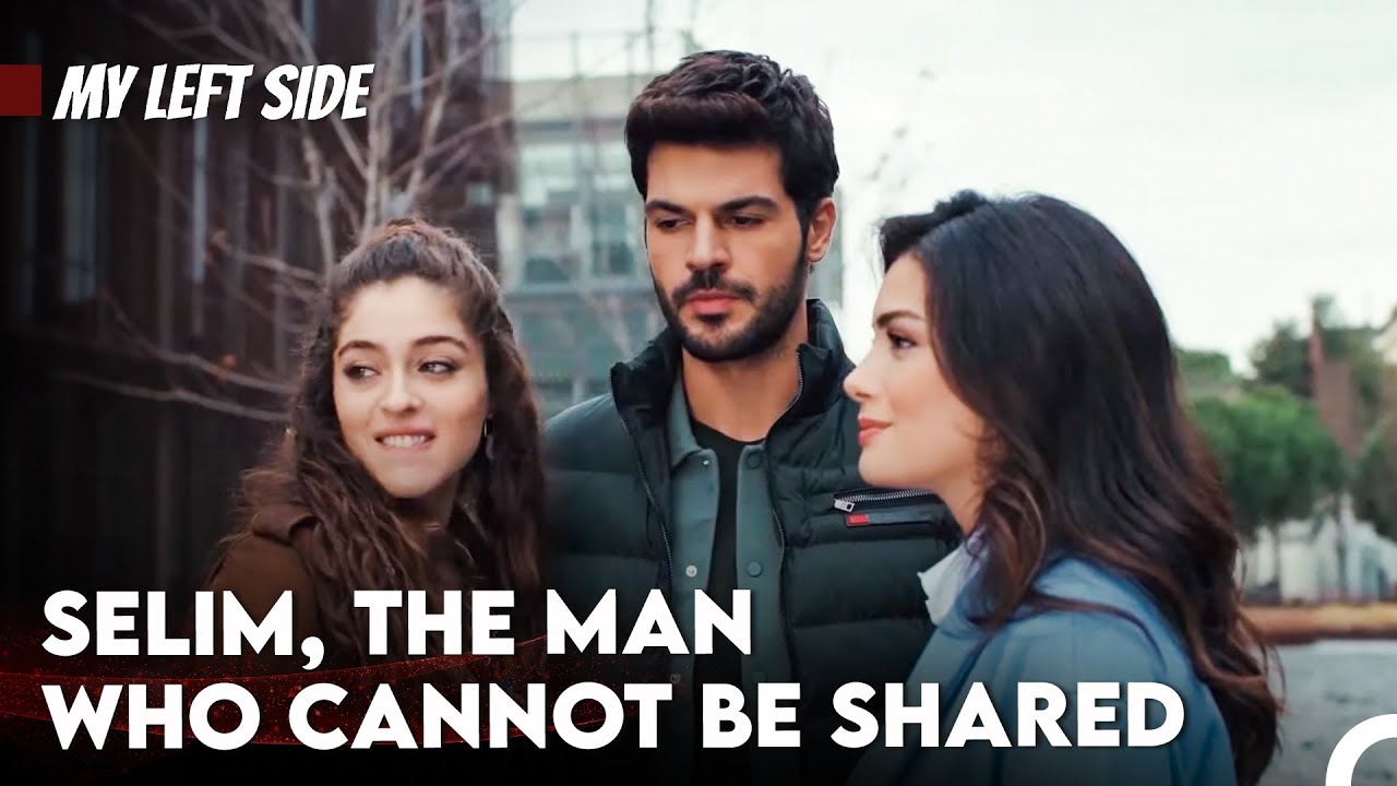 Biricik Is Trying to Make Serra Jealous - My Left Side Every Selim Scenes