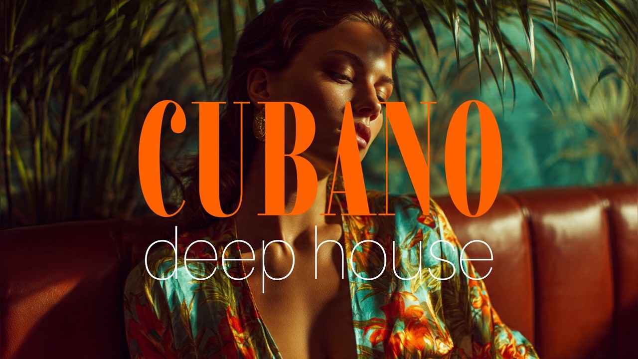 Coleccionando Cicatrices | Cuban Deep House 🌴 Havana Night Vibes