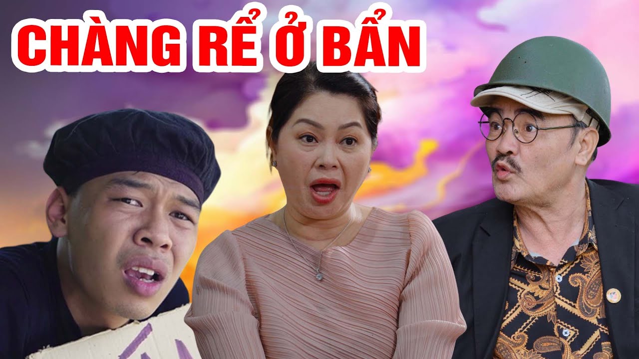 Phim hài 2025 - CHÀNG RỂ Ở BẨN - Phim hài mới nhất - Phim hài hay nhất 2025 - Trung ruồi 2025