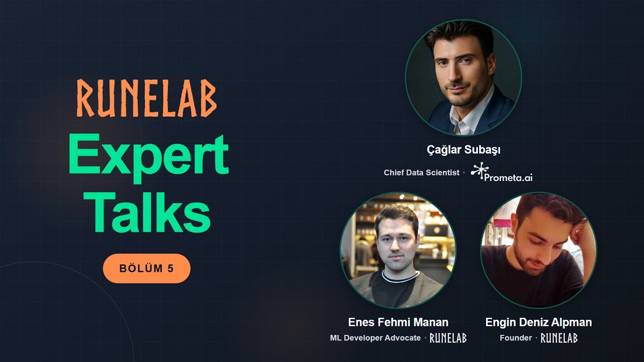 Expert Talks #5 | Çağlar Subaşı - Chief Data Scientist @Prometa.ai