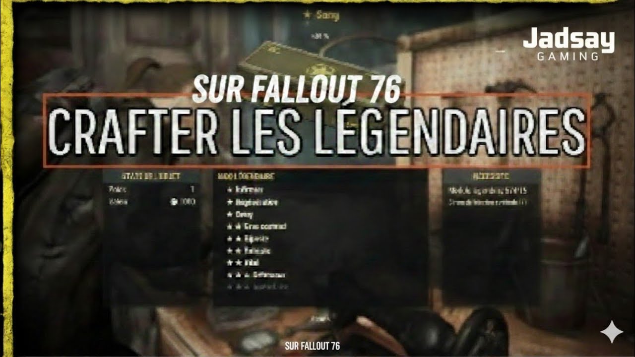 Fallout 76 CRAFTER MODS LEGENDAIRES avec de la CHANCE