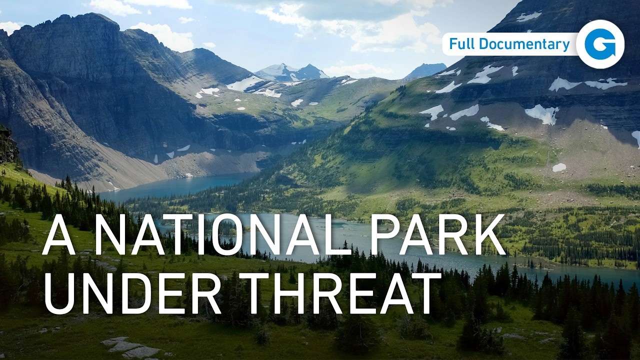 Waterton-Glacier: The Park That Could Disappear | Full Documentary