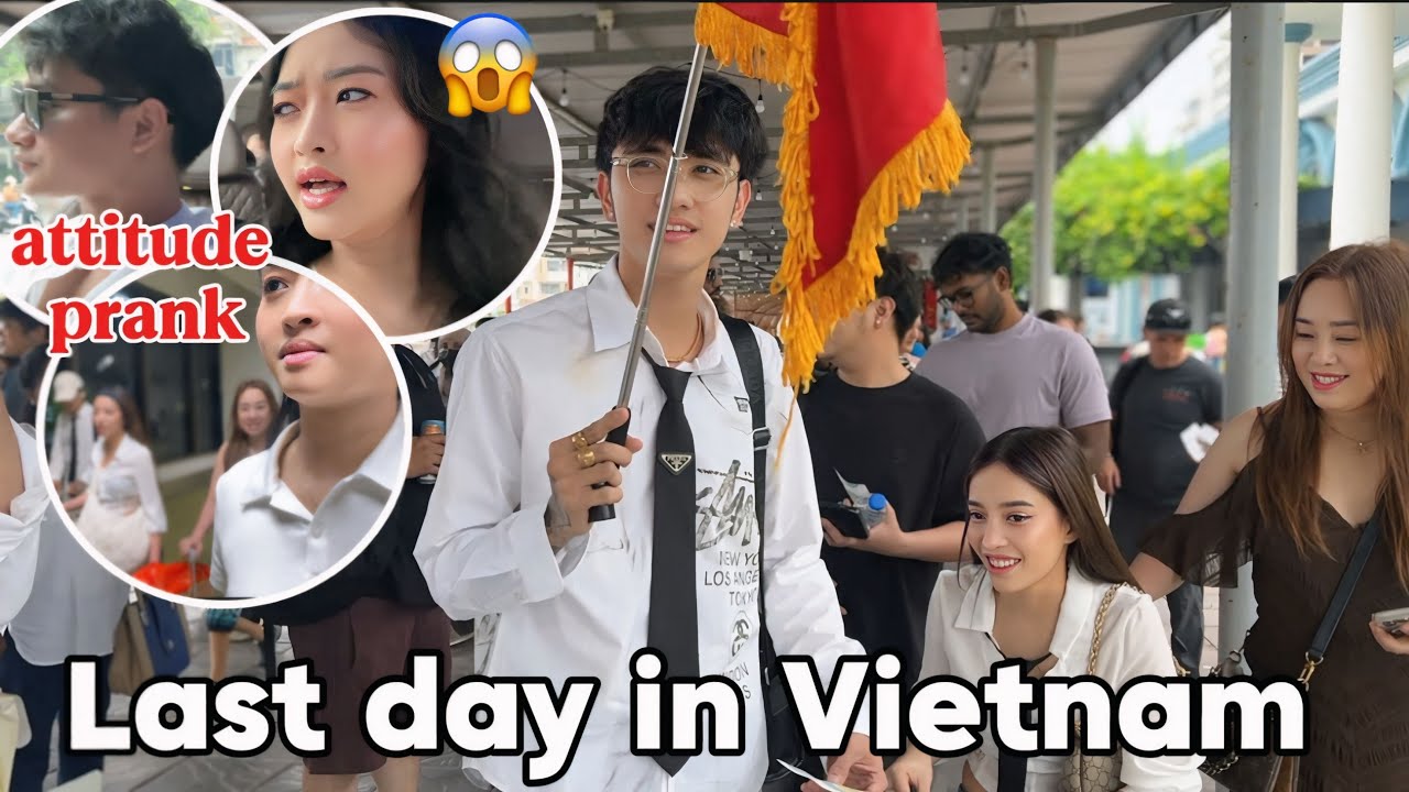 LAST DAY IN VIETNAM PLUS ATTITUDE PRANK KAY DANN