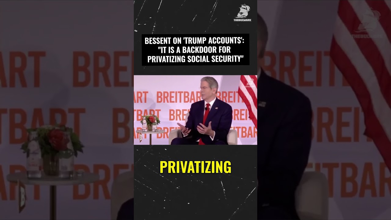 Bessent on 'Trump Accounts': 