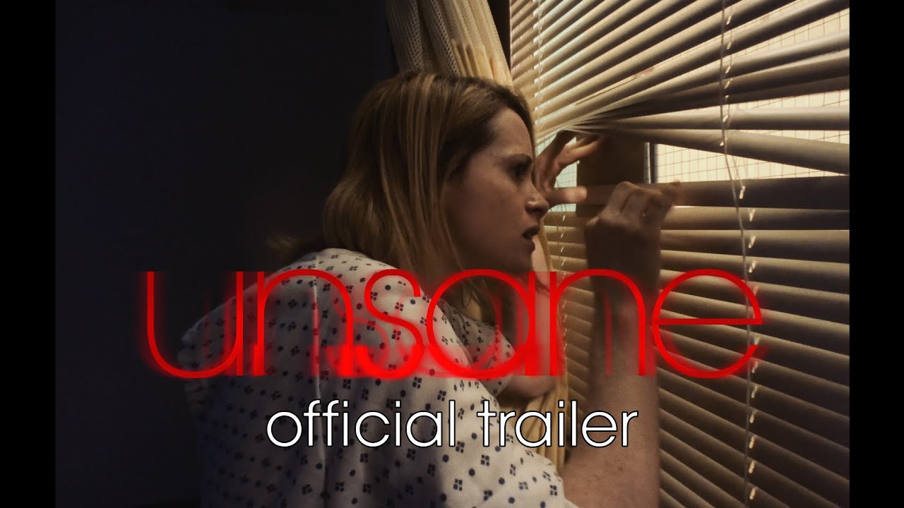 UNSANE | OFFICIAL TRAILER #1 | 2018