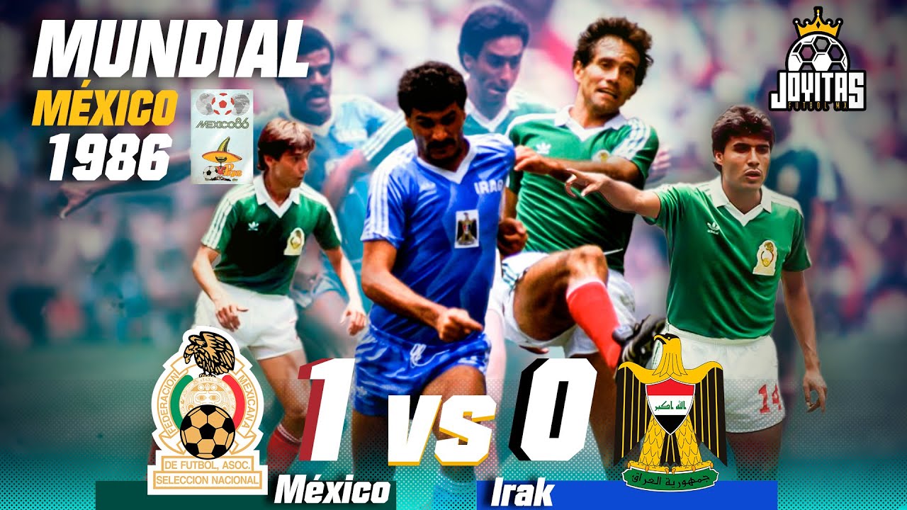 Cuándo un GOLAZO de Quirarte nos CLASIFICÓ a OCTAVOS contra Irak en México 1986