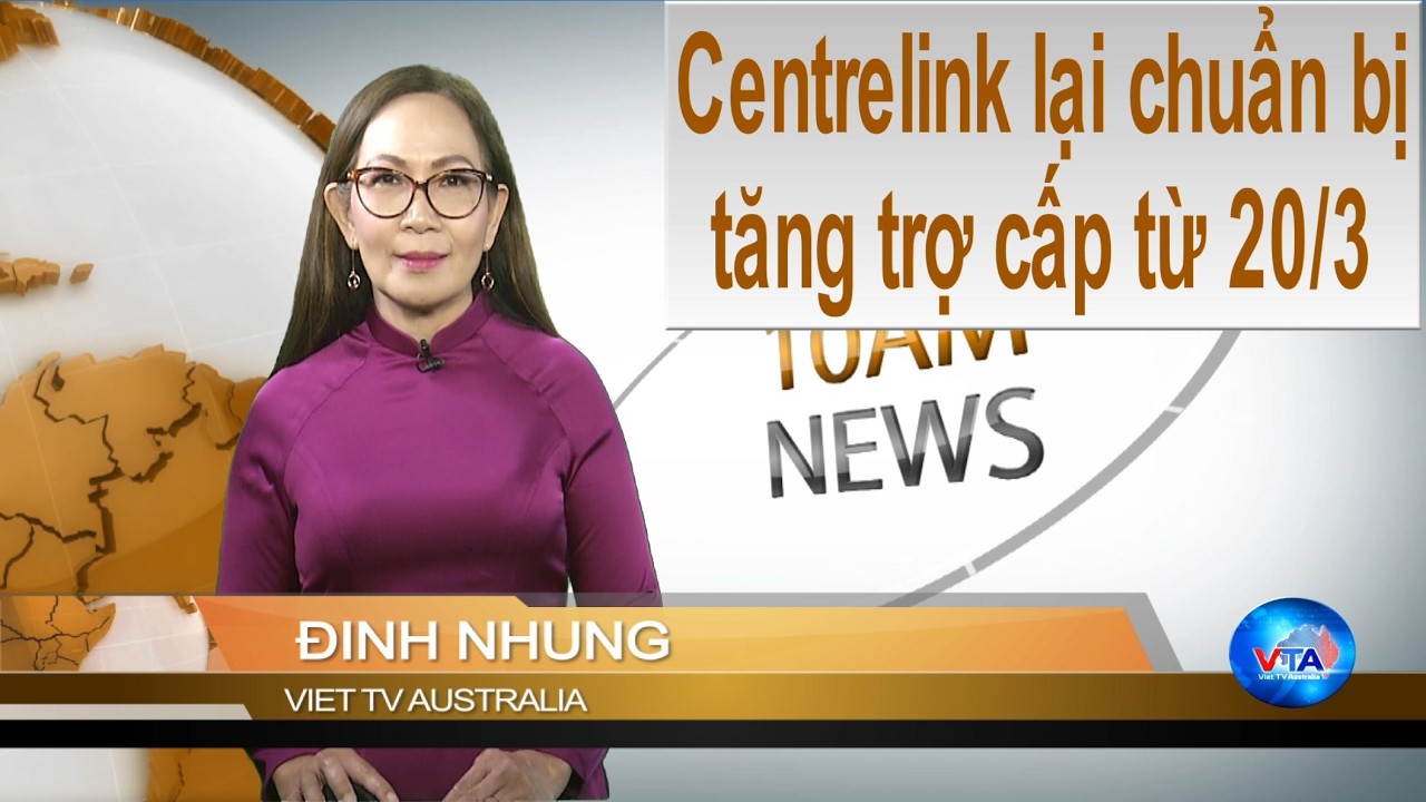 TIN 10AM 25-02-2026: Centrelink lại chuẩn bị tăng trợ cấp từ 20/3