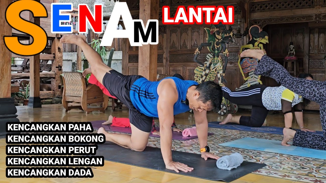 SENAM LANTAI KENCANGKAN TUBUH BERGELAMBIR