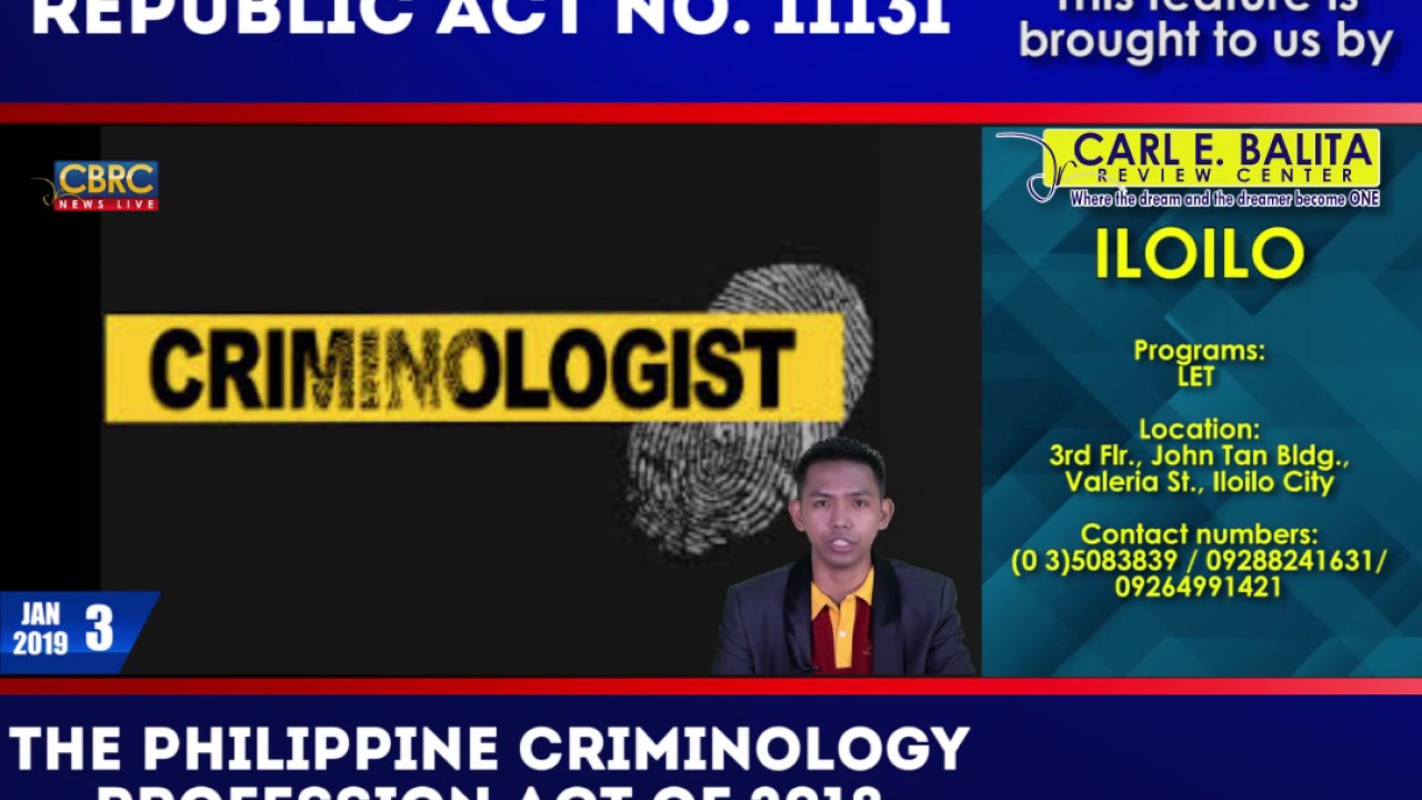 Republic Act # 11131: The Philippine Criminology Profession Act of 2018