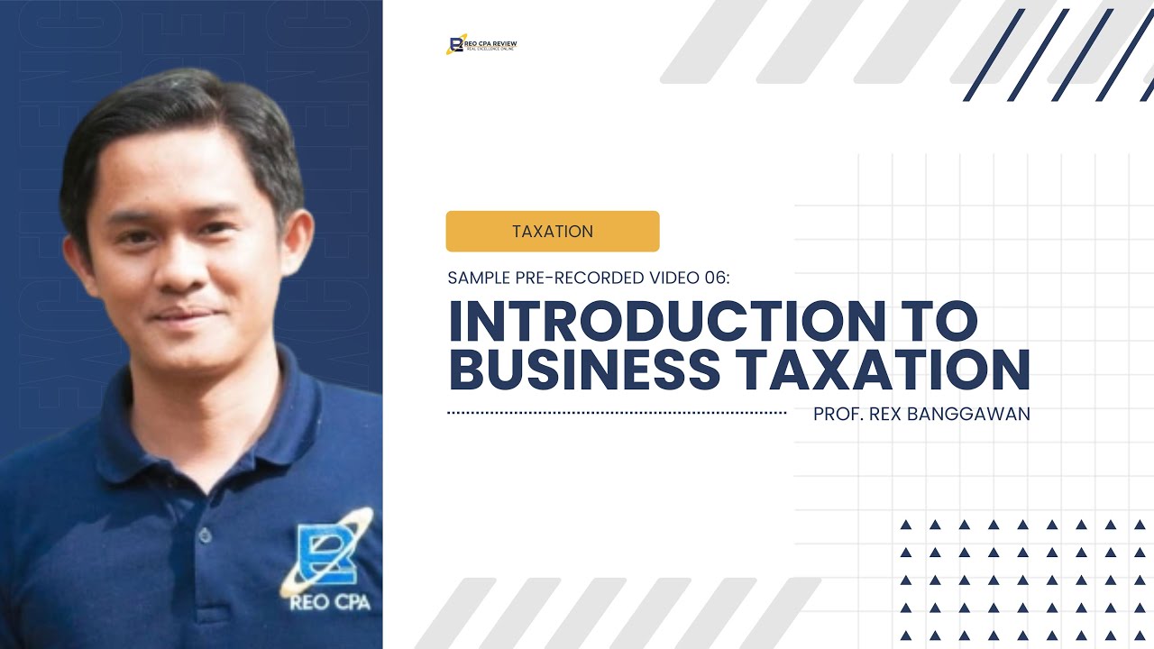 Sample 06: Introduction to Business Taxation (Part 2)