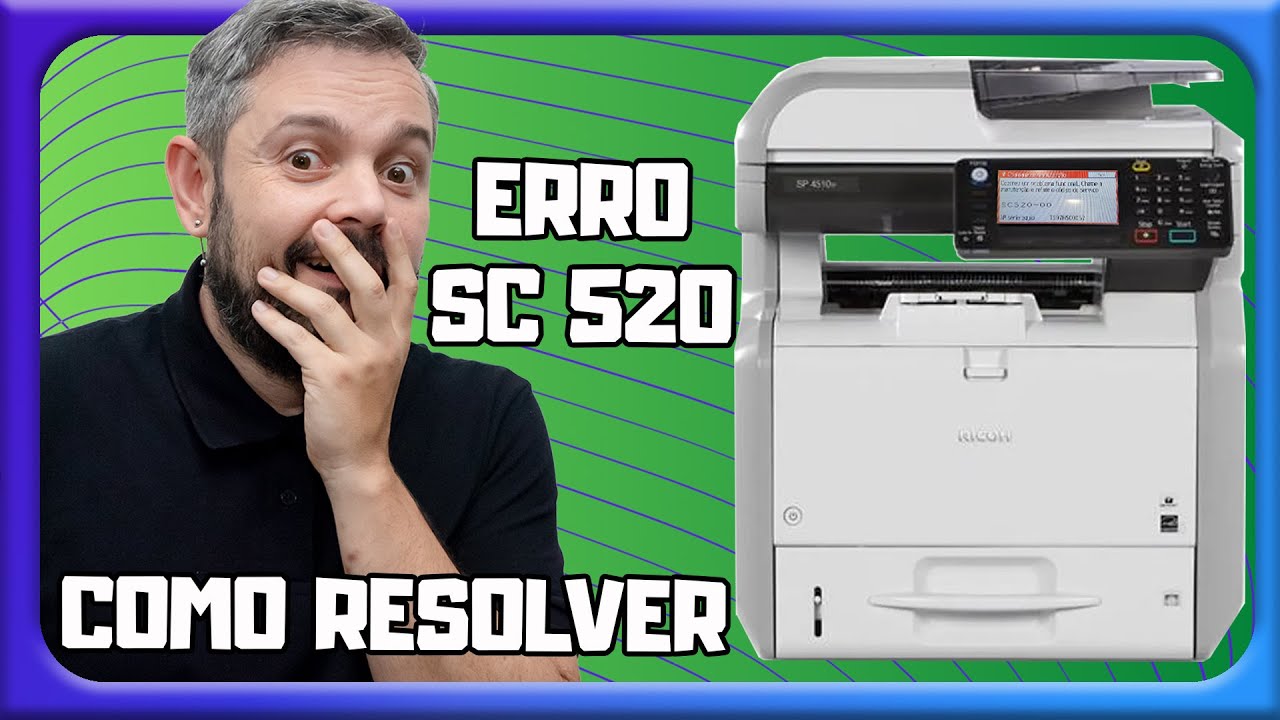 Ricoh SP 4510SF com erro SC520 - Como resolver