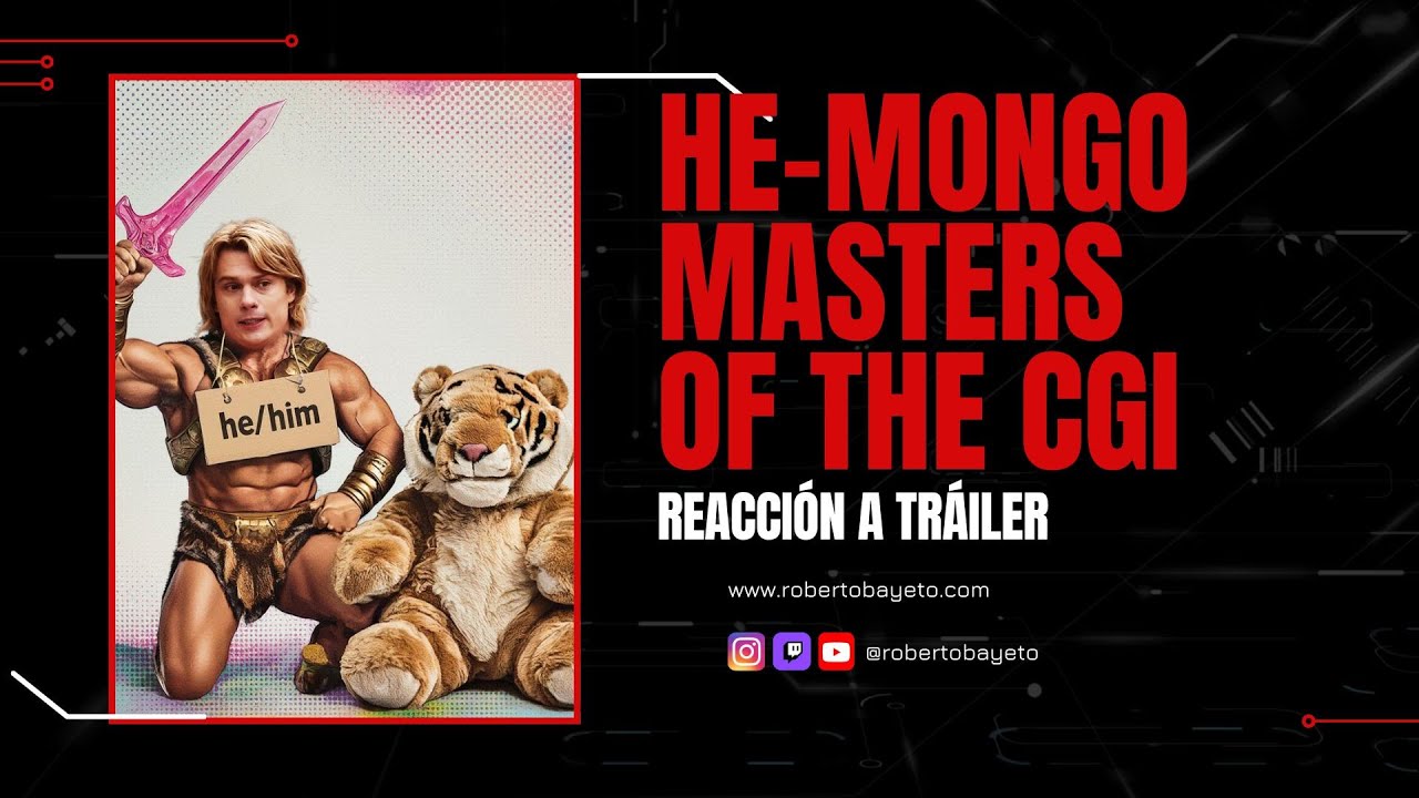 🔴HE-MONGO: MASTERS OF THE CGI, REACCIÓN A TRÁILER🔴