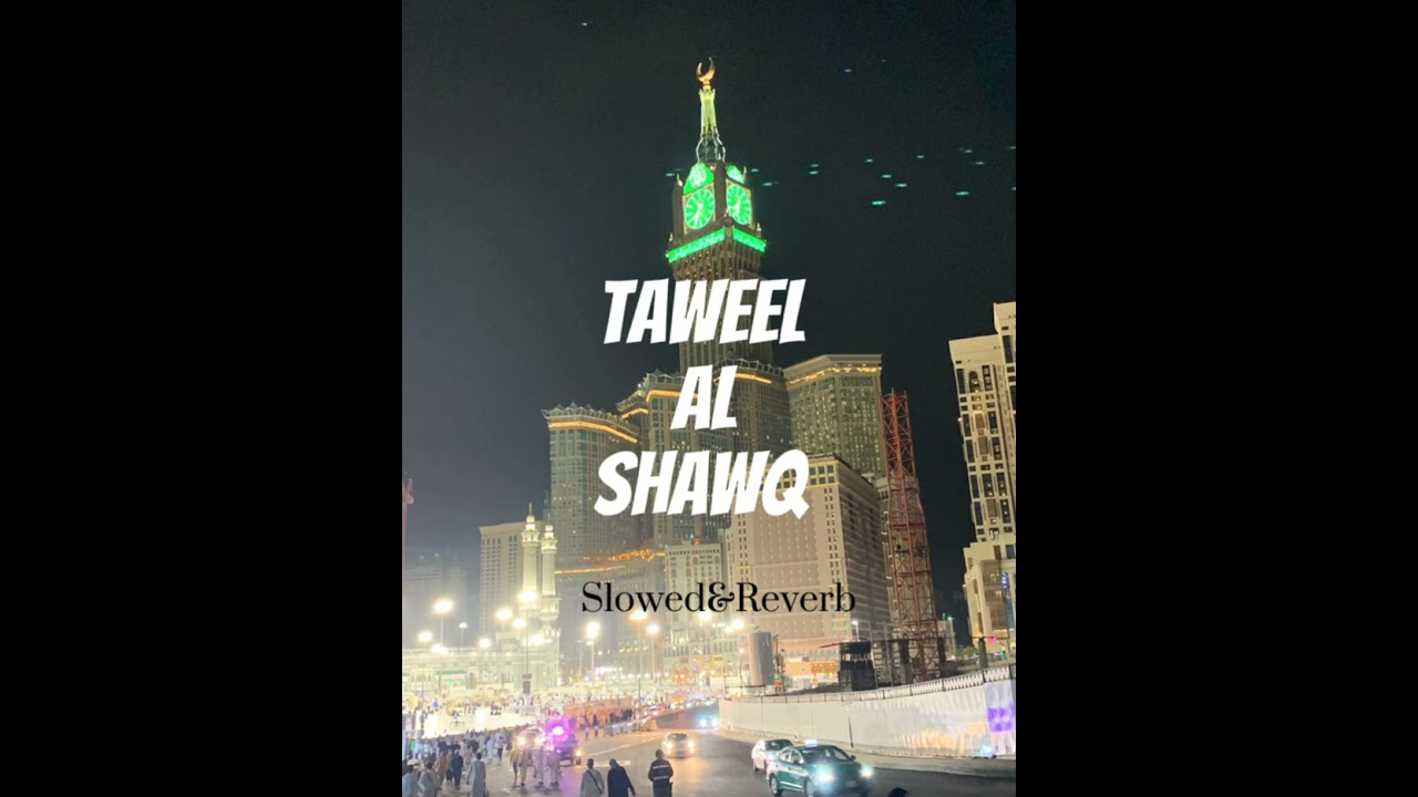 10 Hours!!! Taweel-Al-Shawq Nasheed Arabic