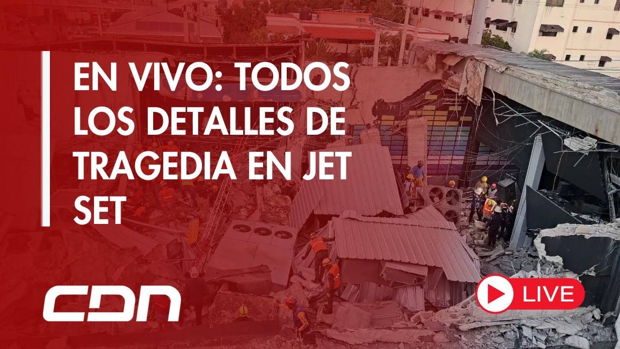 CDN en vivo | Tragedia en el Jet Set: se desploma techo, varios fallecidos y decenas de heridos