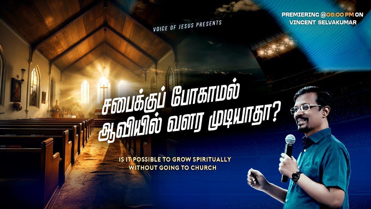 Is it possible to grow spiritually without going to Church? | Prophet Vincent Selvakumaar