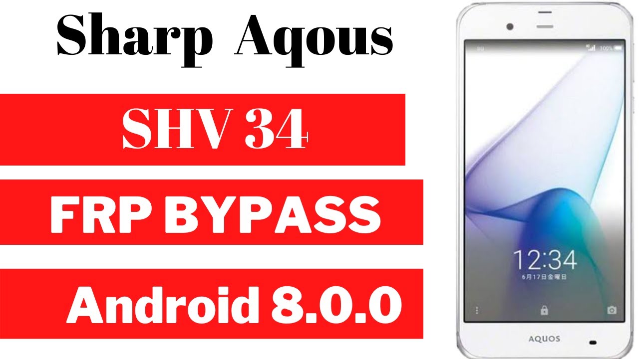 Sharp SHV34 Android  FRP bypass|bypass sharp aquos shv34