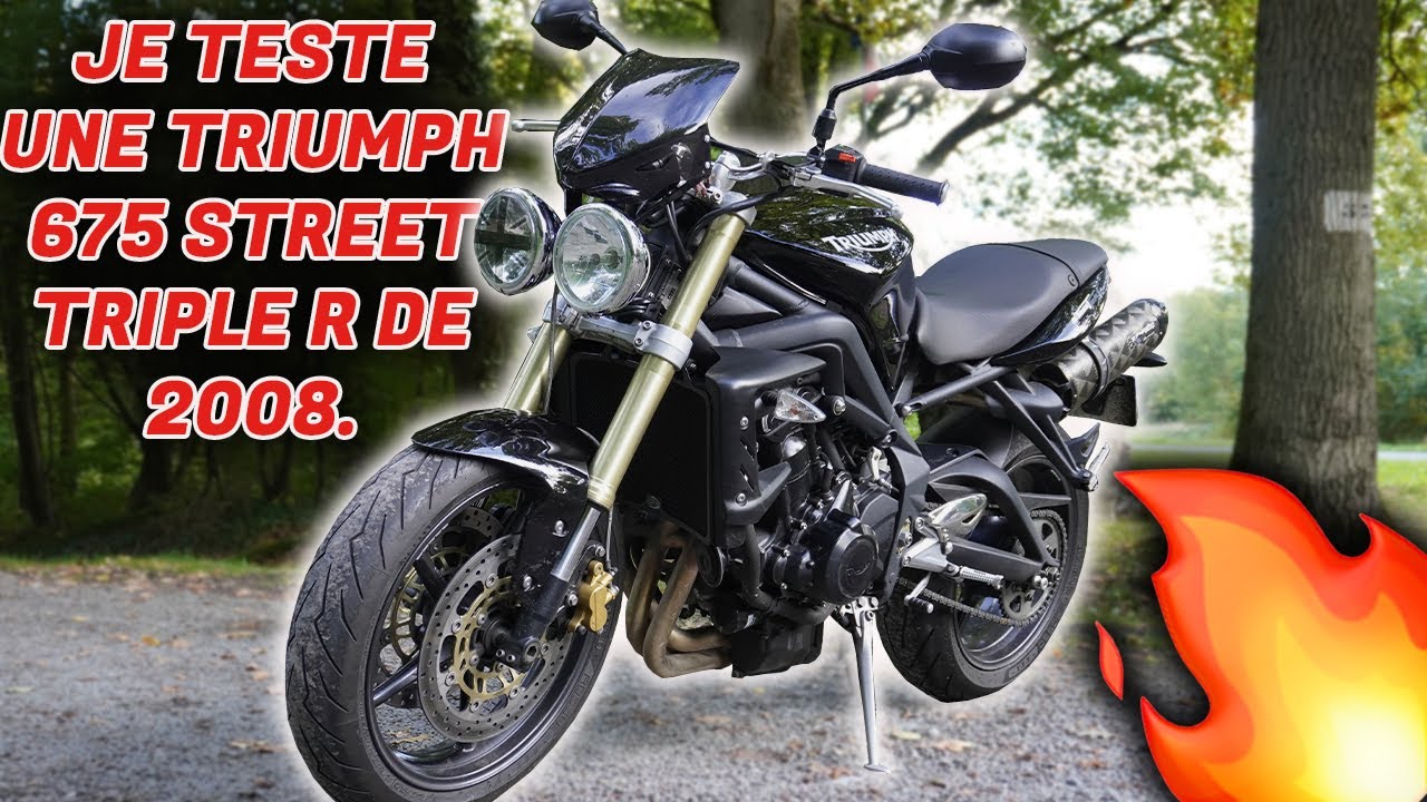 JE TESTE UNE TRIUMPH 675 STREET TRIPLE R. ( TRIUMPH 675 STREET TRIPLE R 2008)