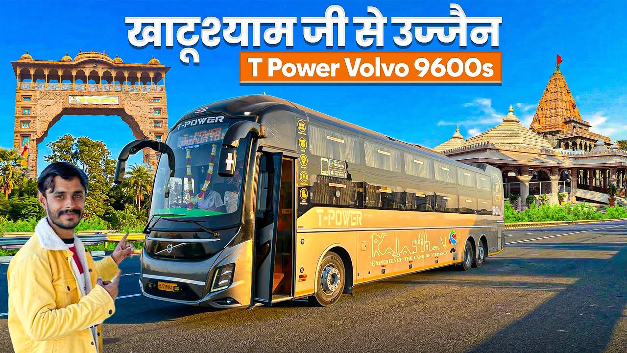 Khatushyam Ji To Ujjain | T Power Travel Travel Volvo 9600s | Most Luxury Volvo 👌👍Bus 