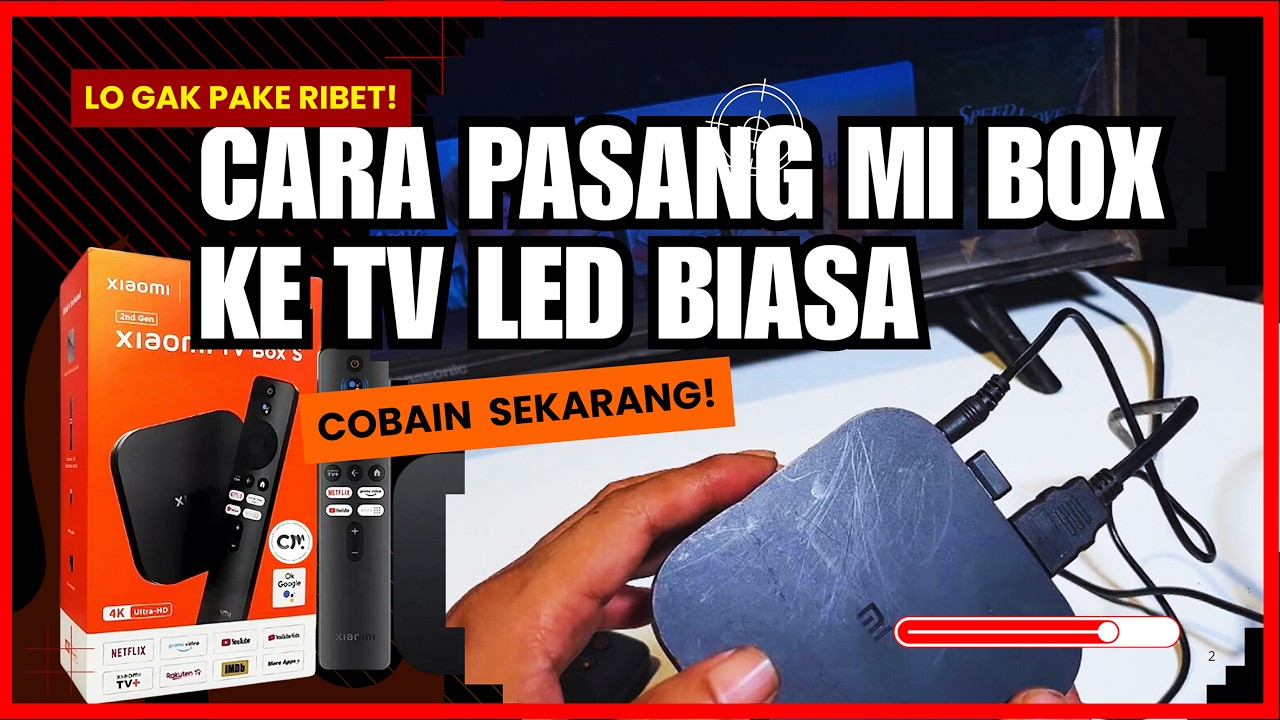 CARA PASANG ANDROID BOX TV MI BOX S KE TV LED BIASA,❗ Panduan untuk Pemula