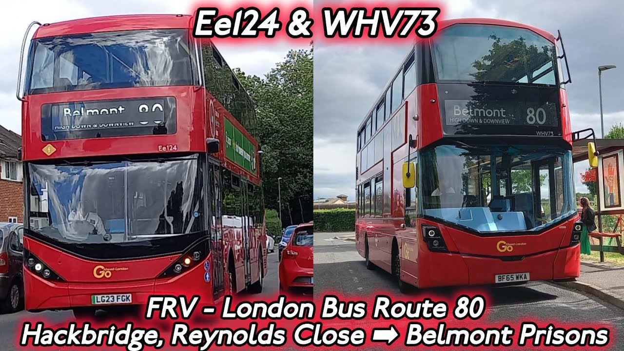 FRV - London Bus Route 80 | Hackbridge, Reynolds Close ➡ Belmont Highdown & Downview | Ee124 & WHV73