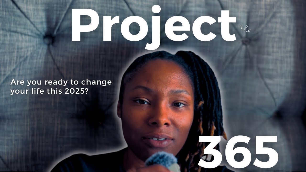 365 Days To Transform Your Life In 2025 | Project 365