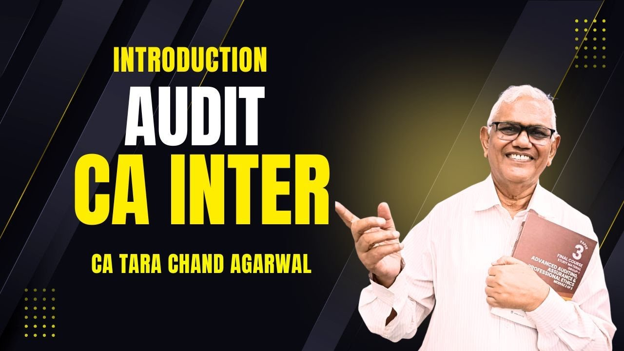 Audit CA Inter - Introduction to Class