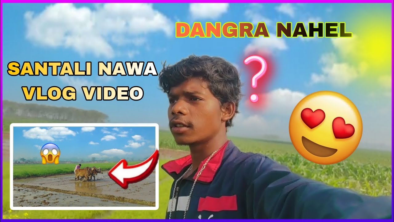 Dangra nahel nawa santali Vlog video support channel subscribe pe #hembrom_mardi_vlog #santhalivlog
