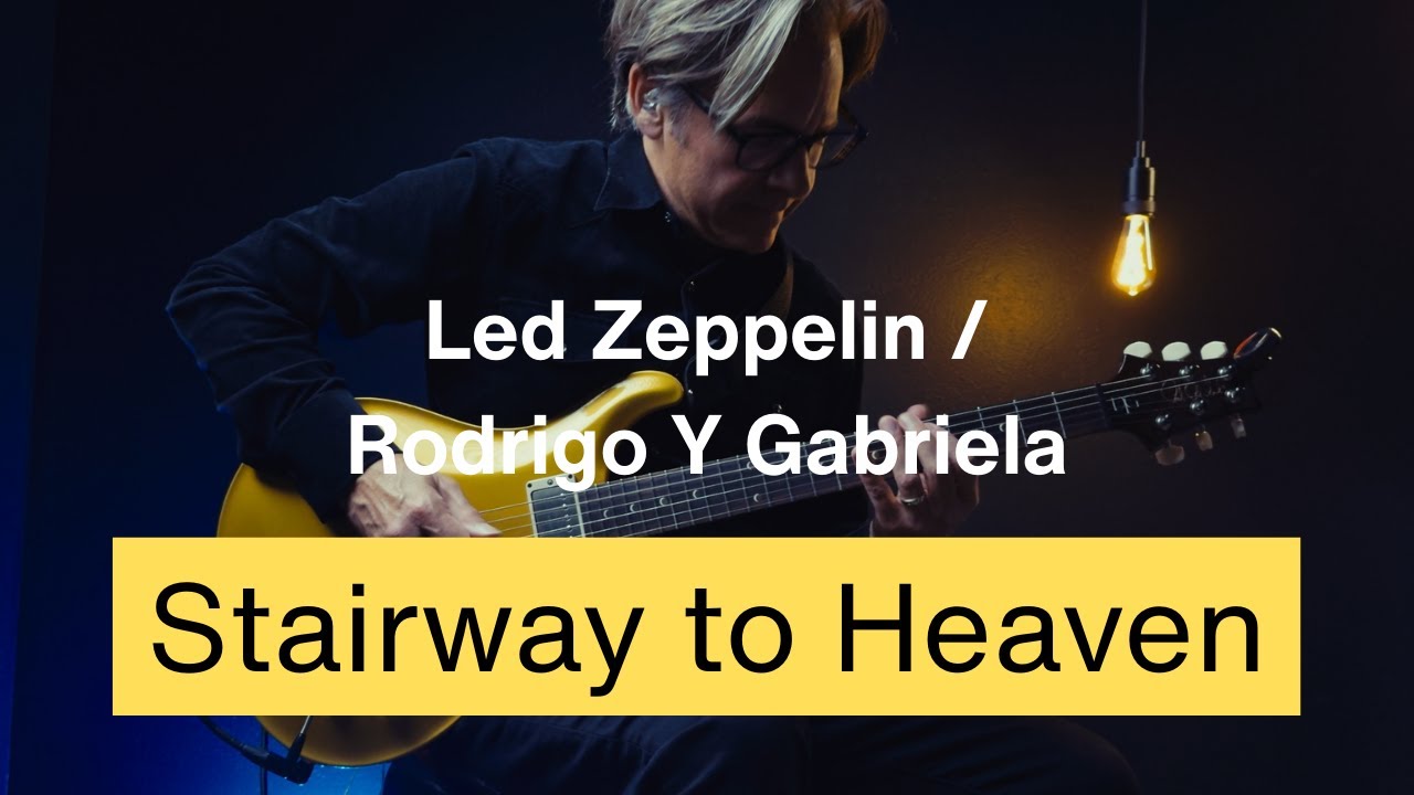 Stairway to Heaven (Led Zeppelin / Rodrigo Y Gabriela)