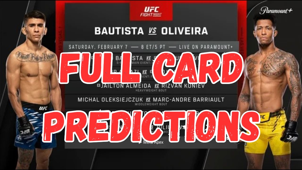 Bautista vs Oliveira | UFC Full Card Predictions